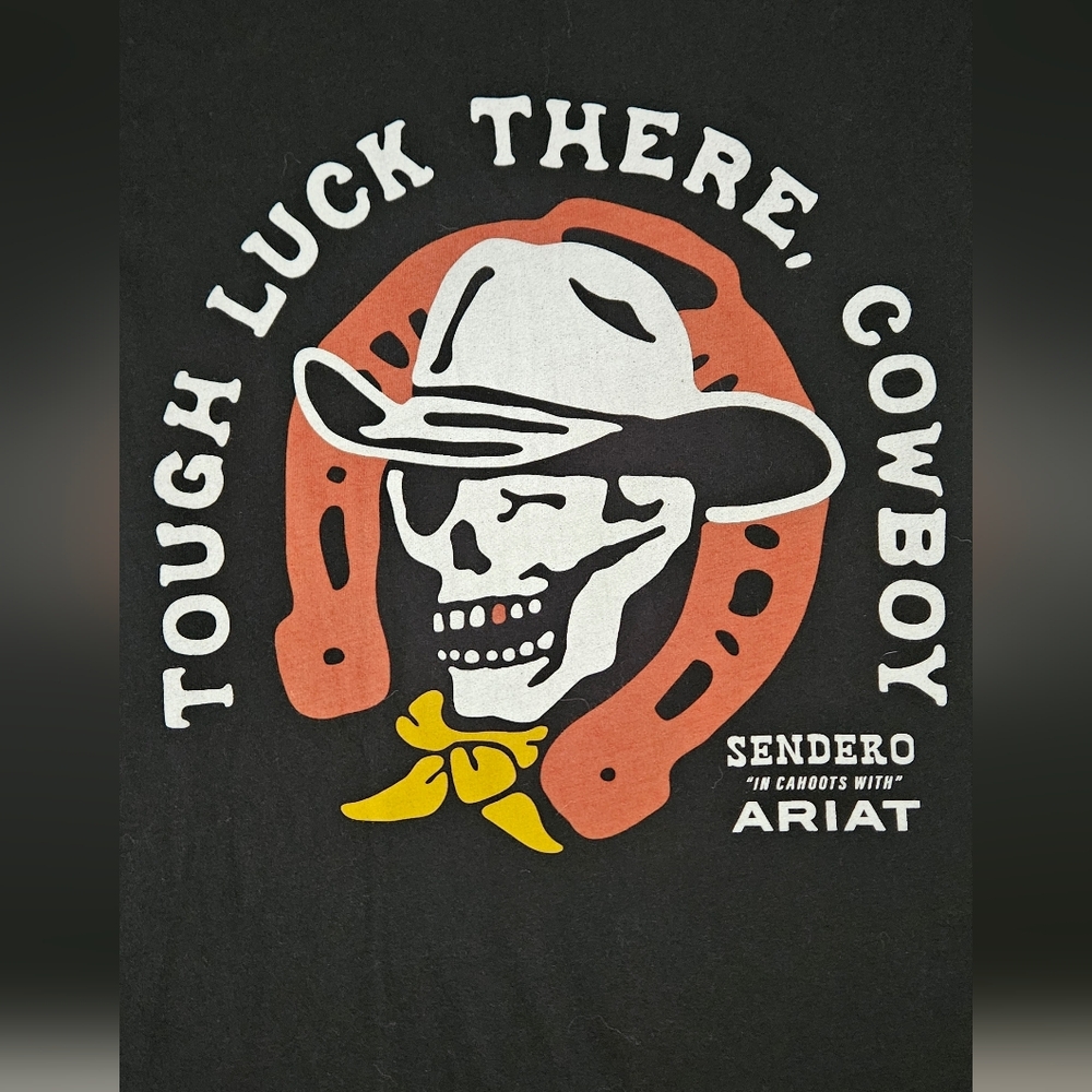 Ariat X Sendero 'Tough Luck There Cowboy' Graphic Tee - Picture 2 of 3